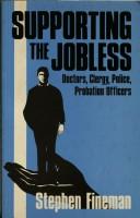 Supporting the jobless : doctors, clergy, police, probation officers /