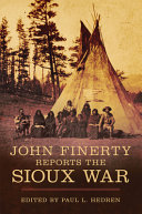 John Finerty reports the Sioux War /