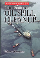 The basics of oil spill cleanup /