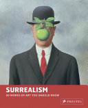 Surrealism : 50 works of art you should know /