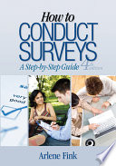 How to conduct surveys : a step-by-step guide /