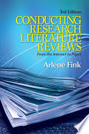 Conducting research literature reviews : from the Internet to paper /