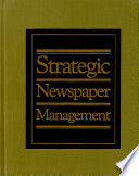 Strategic newspaper management /