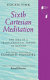 Sixth Cartesian meditation : the idea of a transcendental theory of method /