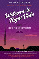 Welcome to Night Vale : a novel /