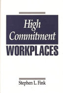 High commitment workplaces /