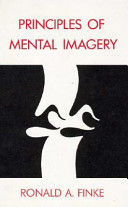 Principles of mental imagery /