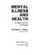 Mental illness and health : its legacy, tensions, and changes /
