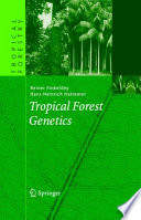 Tropical forest genetics /