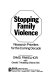 Stopping family violence : research priorities for the coming decade /