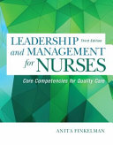 Leadership and management for nurses : core competencies for quality care /