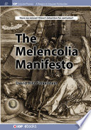 The Melencolia manifesto /