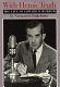 With heroic truth : the life of Edward R. Murrow /