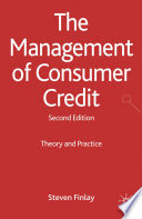 The Management of Consumer Credit : Theory and Practice /