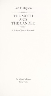 The moth and the candle : a life of James Boswell /