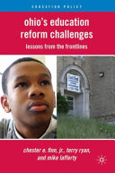 Ohio's education reform challenges : lessons from the front lines /