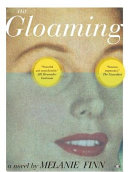 The gloaming : a novel /