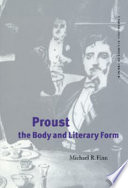 Proust, the body and literary form /