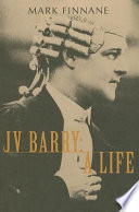 JV Barry : a life /