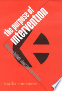The purpose of intervention : changing beliefs about the use of force /