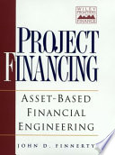 Project financing : asset-based financial engineering /