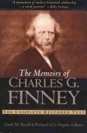 The memoirs of Charles G. Finney : the complete restored text /