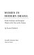 Women in modern drama : Freud, feminism, and European theater at the turn of the century /