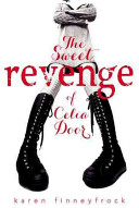 The sweet revenge of Celia Door /