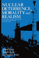 Nuclear deterrence, morality, and realism /