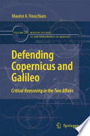 Defending Copernicus and Galileo : critical reasoning in the two affairs /