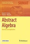 Abstract algebra : structure and application /