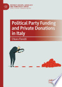 Political party funding and private donations in Italy /