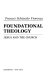 Foundational theology : Jesus and the church /