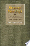 Strange meetings : Anglo-German literary encounters from 1910 to 1960 /