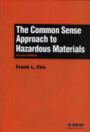 The common sense approach to hazardous materials /
