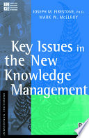 Key issues in the new knowledge management /