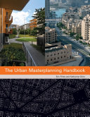 The urban masterplannning handbook /