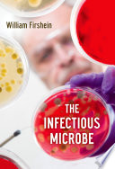 The infectious microbe /