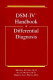 DSM-IV handbook of differential diagnosis /