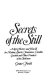 Secrets of the still : a zesty history and how-to for making spirits, fragrances, curables, gasahol, and other products of the stillroom /