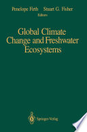 Global Climate Change and Freshwater Ecosystems /