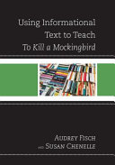 Using Informational Text to Teach To Kill A Mockingbird /