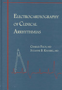 Electrocardiography of clinical arrhythmias /