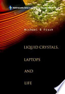Liquid crystals, laptops and life /