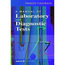 A manual of laboratory and diagnostic tests /