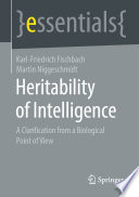 Heritability of Intelligence  : A Clarification From a Biological Point of View /