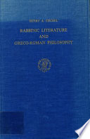 Rabbinic literature and Greco-Roman philosophy. : A study of epicurea and rhetorica in early Midrashic writings /