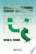 Mechanical tolerance stackup and analysis /