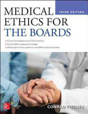Medical ethics for the boards /