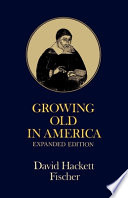 Growing old in America /